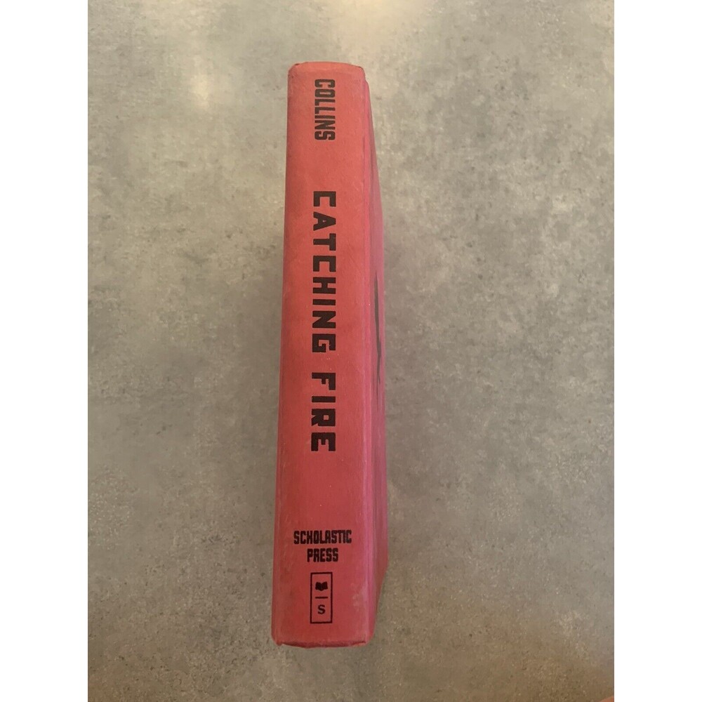 Catching Fire by Suzanne Collins 1st Edition First Printing 2009 Hardcover